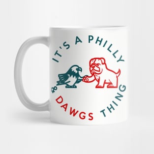 Its a philly and dawgs Mug